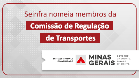 Seinfra nomeia membros da Comissão Reguladora de Transportes